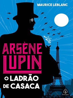 cover image of Arsene Lupin, o ladrão de casaca